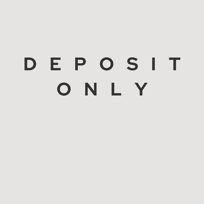 Deposit only